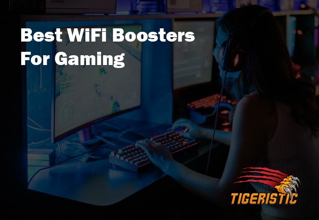 best wifi boosters for gaming